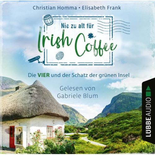 Christian Homma Elisabeth Frank - Nie zu alt für Irish Coffee