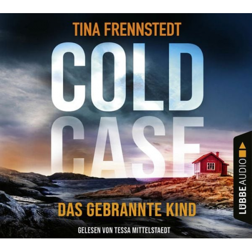 Tina Frennstedt - Cold Case - Das gebrannte Kind