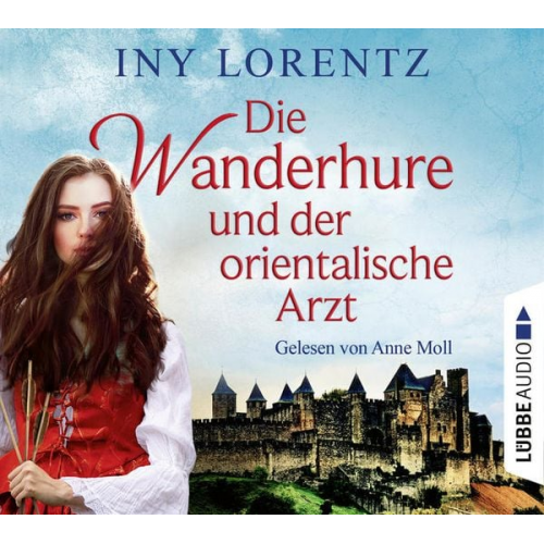 Iny Lorentz - Die Wanderhure und der orientalische Arzt