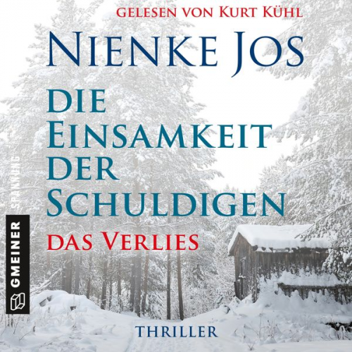 Nienke Jos - Die Einsamkeit der Schuldigen - Das Verlies