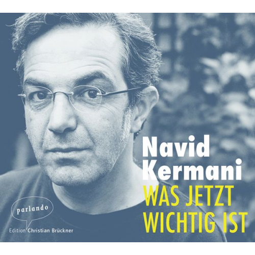 Navid Kermani - Was jetzt wichtig ist