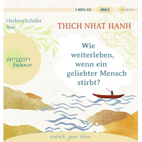 Thich Nhat Hanh - Wie weiterleben, wenn ein geliebter Mensch stirbt?