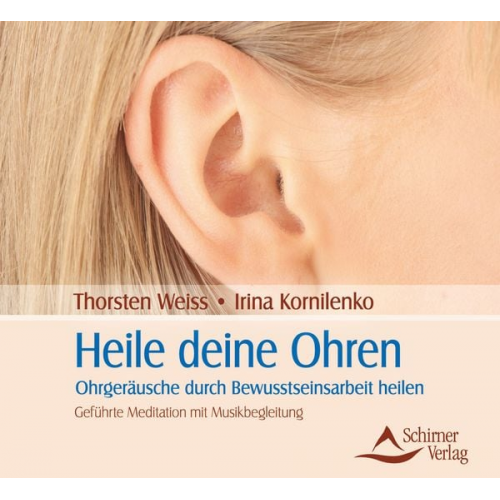 Thorsten Weiss Irina Kornilenko - Heile deine Ohren