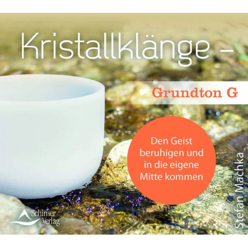 Stefan Machka - CD Kristallklänge – Grundton G