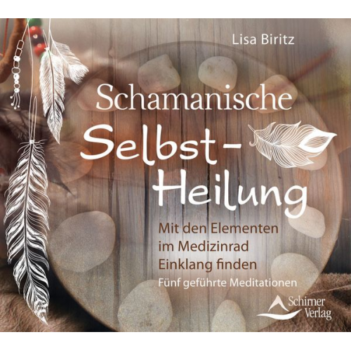 Lisa Biritz - CD Schamanische Selbst-Heilung