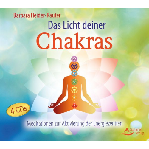 Barbara Heider-Rauter - Das Licht deiner Chakras