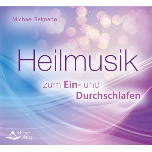 Michael Reimann - Heilmusik zum Ein- und Durchschlafen