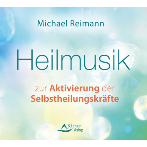 Michael Reimann - Heilmusik zur Aktivierung der Selbstheilungskräfte