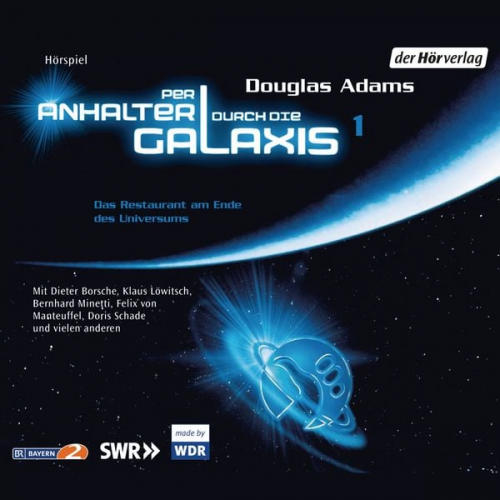 Douglas Adams - Per Anhalter durch die Galaxis. Das Restaurant am Ende des Universums