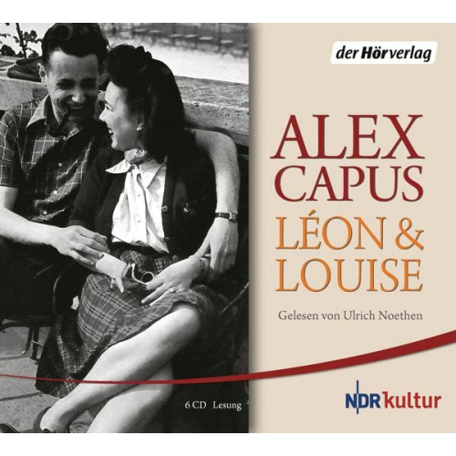 Alex Capus - Léon und Louise