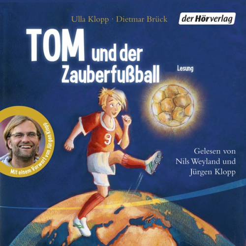 Dietmar Brück Ulla Klopp - Tom und der Zauberfußball