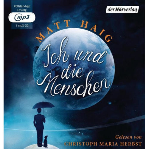 Matt Haig - Ich und die Menschen