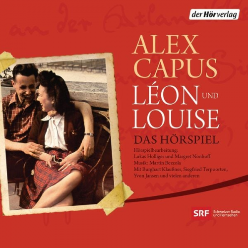 Alex Capus - Léon und Louise