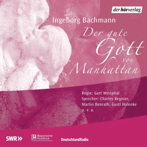 Ingeborg Bachmann - Der gute Gott von Manhattan