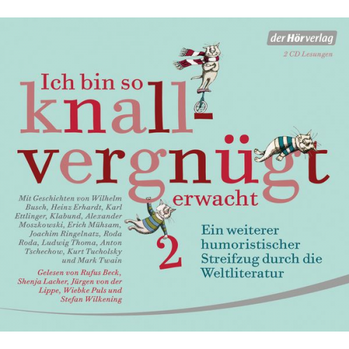 Wilhelm Busch Heinz Erhardt Joachim Ringelnatz Ludwig Thoma Kurt Tucholsky - Ich bin so knallvergnügt erwacht 2