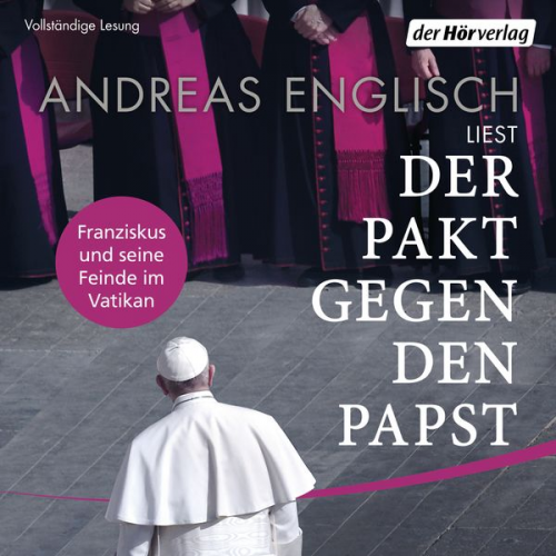 Andreas Englisch - Der Pakt gegen den Papst