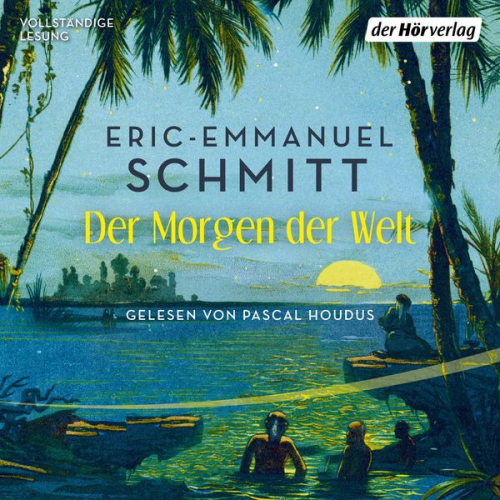 Eric Emmanuel Schmitt - Noams Reise (1) − Der Morgen der Welt