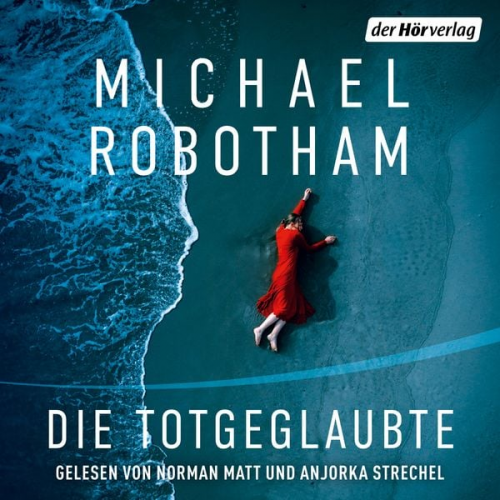 Michael Robotham - Die Totgeglaubte (Haven 4)