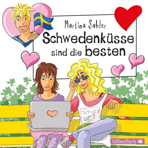 Martina Sahler - Freche Mädchen: Schwedenküsse sind die besten