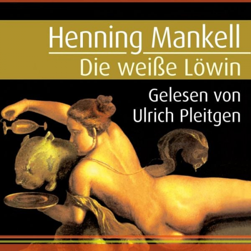 Henning Mankell - Die weiße Löwin (Ein Kurt-Wallander-Krimi 4)