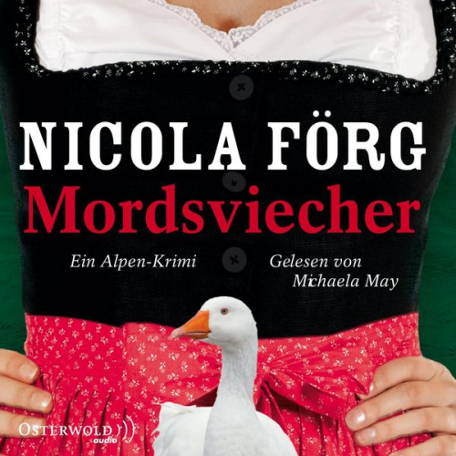 Nicola Förg - Mordsviecher