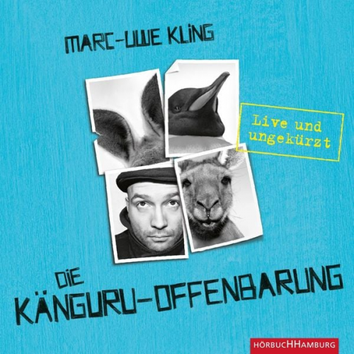 Marc-Uwe Kling - Die Känguru-Offenbarung (Känguru 3)