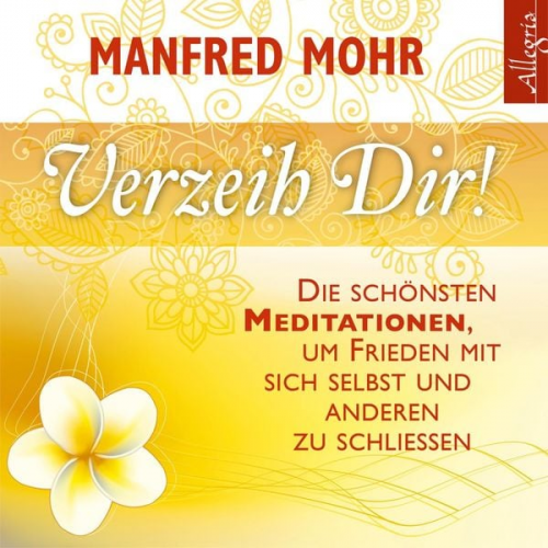 Manfred Mohr - Verzeih dir!