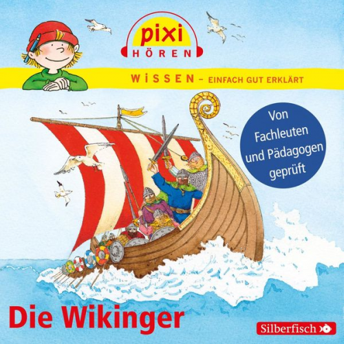 Monica Wittmann - Pixi Wissen: Die Wikinger (Hörspiel)