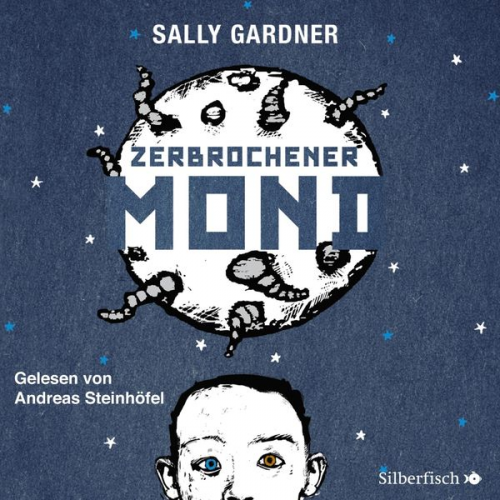 Sally Gardner - Zerbrochener Mond