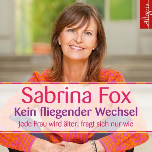 Sabrina Fox - Kein fliegender Wechsel