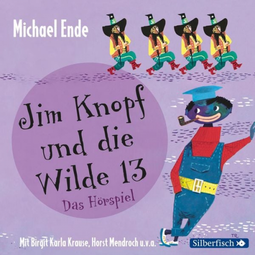 Michael Ende - Jim Knopf - Hörspiele: Jim Knopf und die Wilde 13 - Das Hörspiel (Hörspiel)