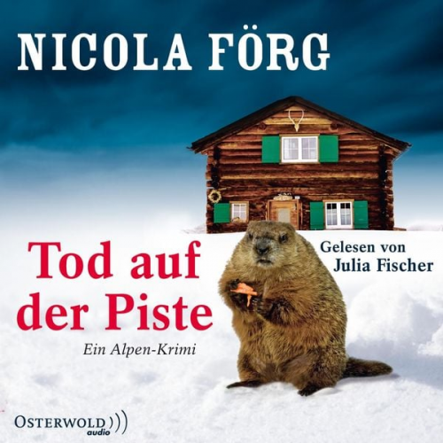 Nicola Förg - Tod auf der Piste