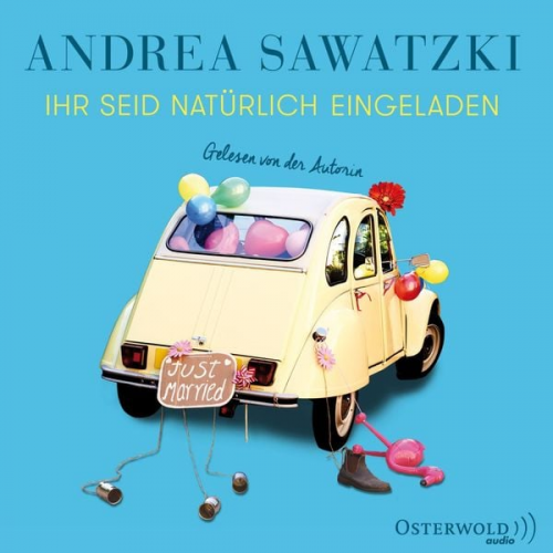 Andrea Sawatzki - Ihr seid natürlich eingeladen