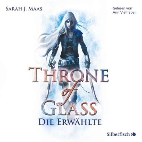 Sarah J. Maas - Throne of Glass 1: Die Erwählte