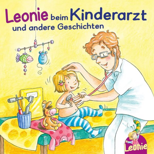 Sandra Grimm - Leonie: Leonie beim Kinderarzt, Leonie bekommt ein Geschwisterchen, Leonie kommt in die Kita