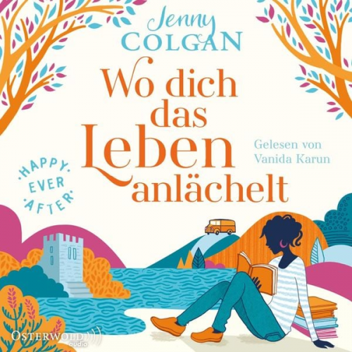 Jenny Colgan - Happy Ever After – Wo dich das Leben anlächelt