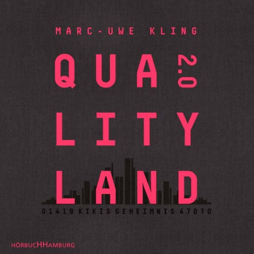 Marc-Uwe Kling - QualityLand 2.0 (QualityLand 2)