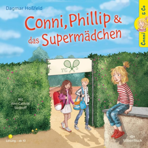 Dagmar Hoßfeld - Conni & Co 7: Conni, Phillip und das Supermädchen