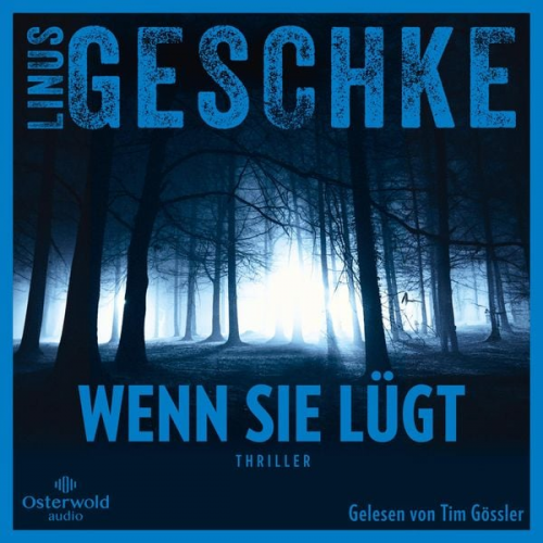 Linus Geschke - Wenn sie lügt