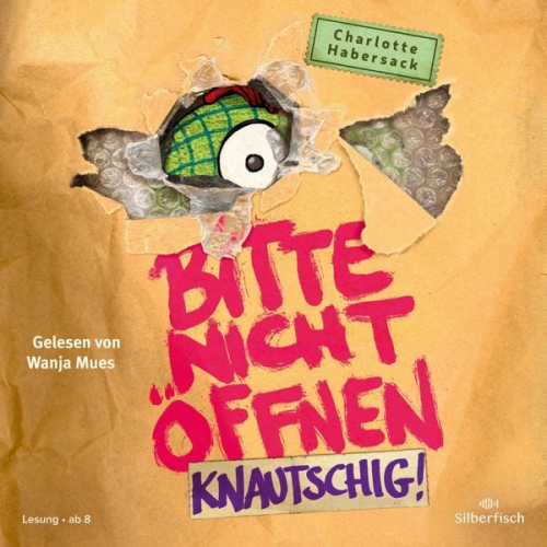 Charlotte Habersack - Bitte nicht öffnen 9: Knautschig!