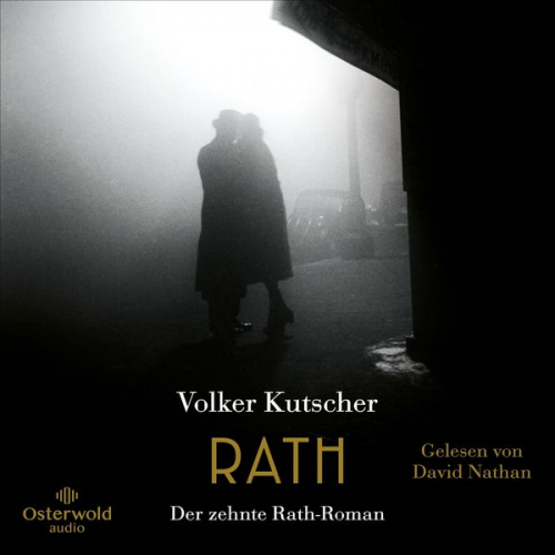 Volker Kutscher - Rath (Die Gereon-Rath-Romane 10)
