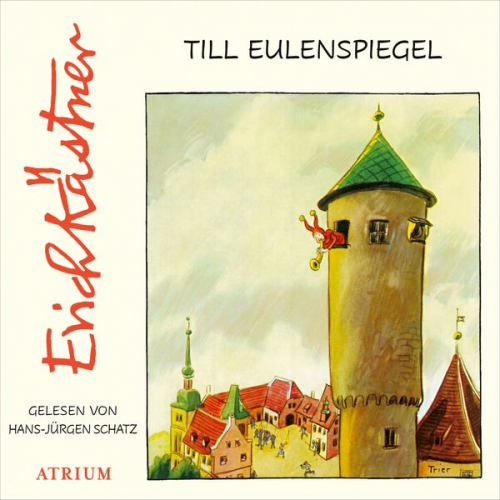 Erich Kästner - Till Eulenspiegel