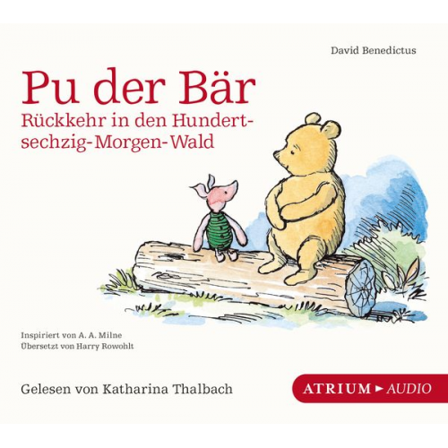 David Benedictus - Pu der Bär. Rückkehr in den Hundertsechzig-Morgen-Wald