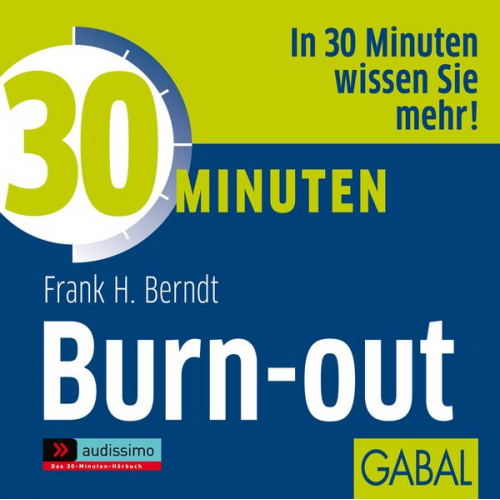 Frank H. Berndt - 30 Minuten Burn-out