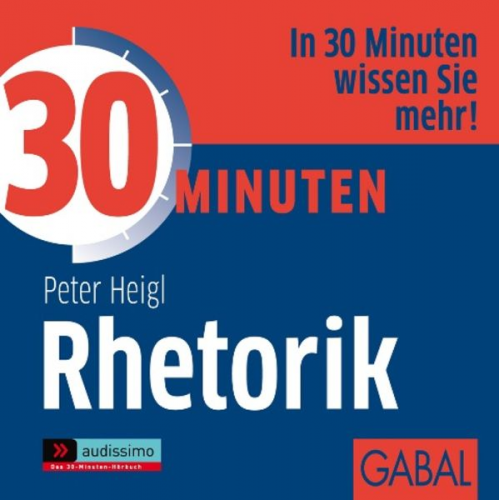 Peter Heigl - 30 Minuten Rhetorik