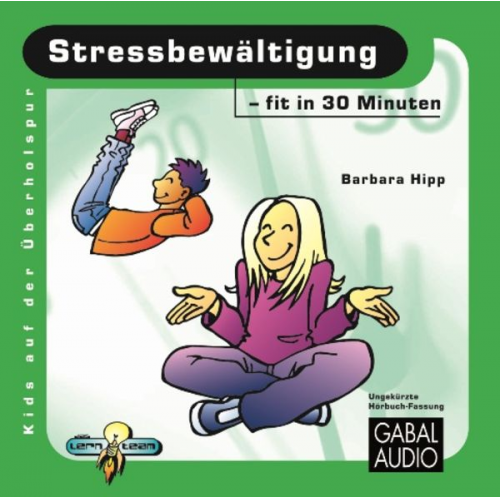 Barbara Hipp - Stressbewältigung - fit in 30 Minuten