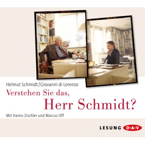 Helmut Schmidt Giovanni di Lorenzo - Verstehen Sie das, Herr Schmidt?