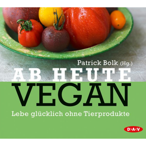 Patrick Bolk - Ab heute vegan