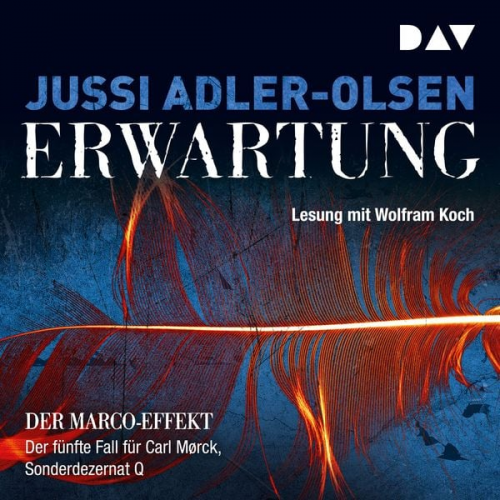 Jussi Adler-Olsen - Erwartung. Der fünfte Fall für Carl Mørck, Sonderdezernat Q