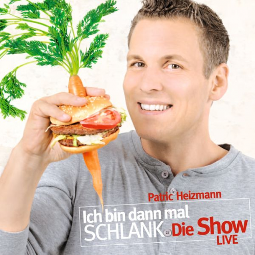 Patric Heizmann - Ich bin dann mal schlank – Die Show.